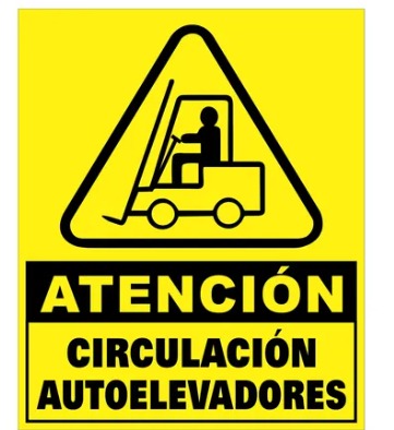 Cartel Atención Circulación Autoelevadores