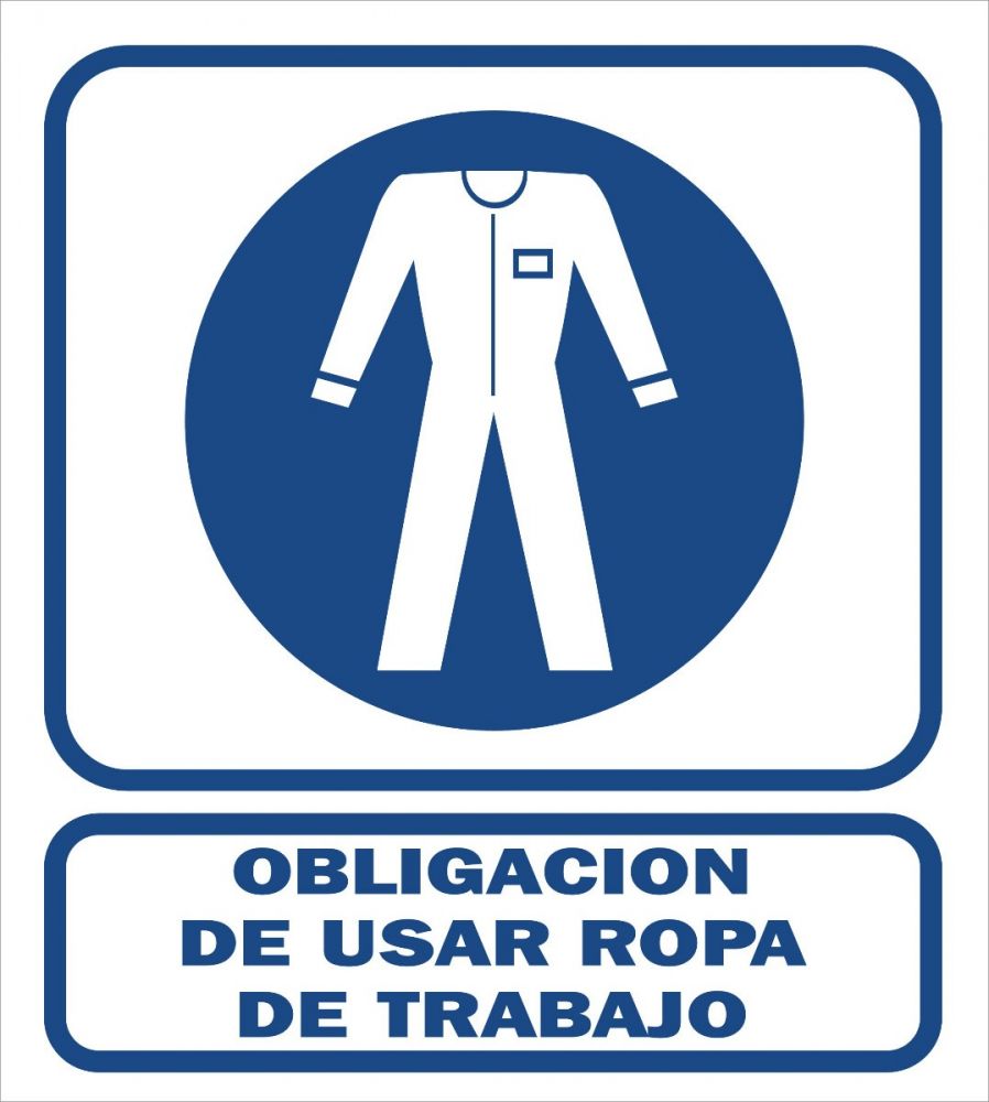 Cartel Uso de Ropa de Trabajo