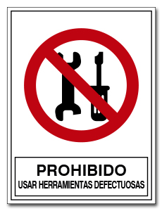 Cartel Prohibido Usar Herramientas Defectuosas